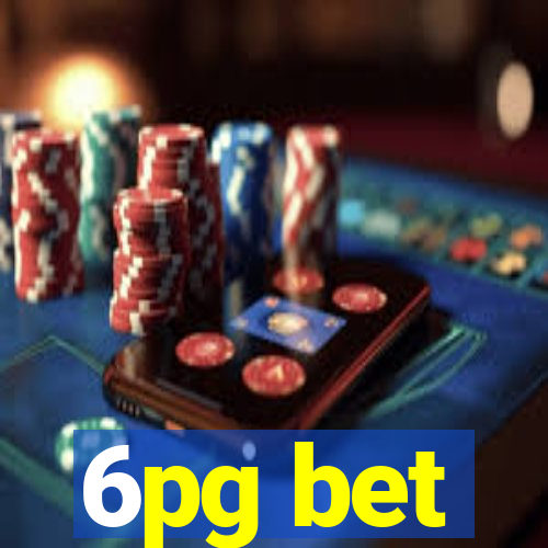 6pg bet